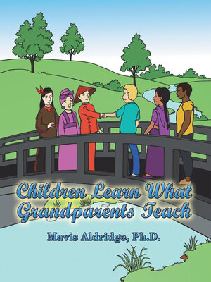 cover image of Children Learn What Grandparents Teach